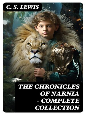 cover image of The Chronicles of Narnia Complete Collection